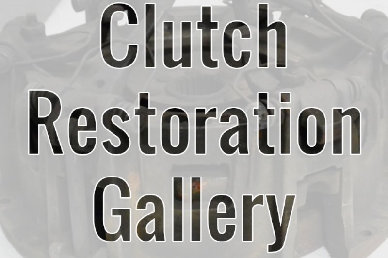  - Clutch Kit Restoration